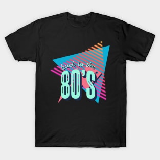 80's Retro Fashion - Bold Back To The 80's Print, Iconic Party Wear, Great for Retro-Themed Events & Gifts T-Shirt